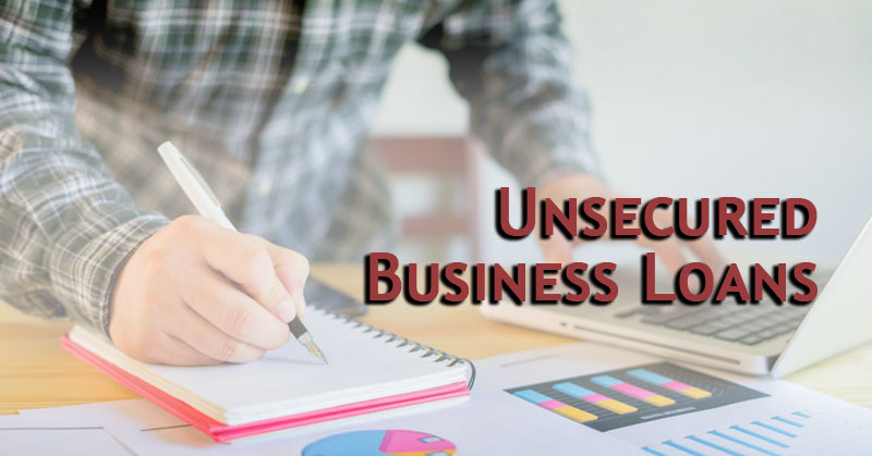 Looking to Grow Your Business? Here’s Why You Should Invest in an Unsecured Business Loan Today